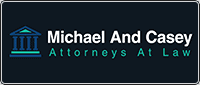 Michael And Casey Attorneys At Law